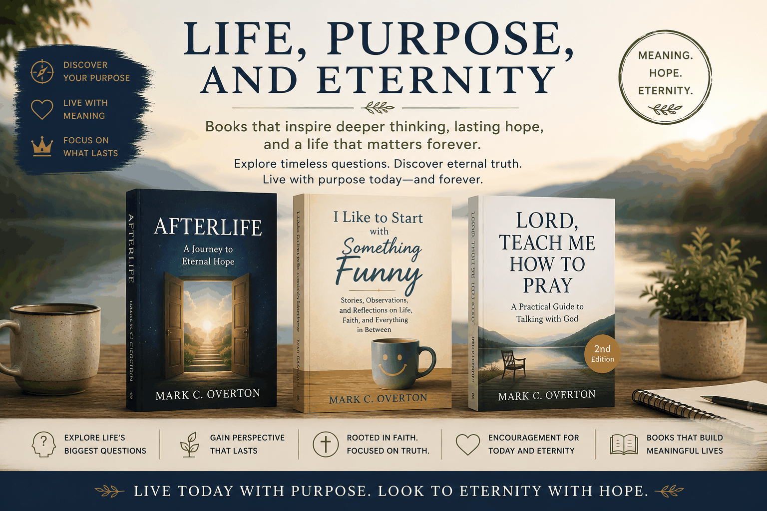 Life, Purpose, and Eternity: Christian Books for Meaning and Hope