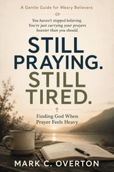 Faith Journey Bundle - Christian Books by Mark C. Overton