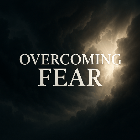Overcoming Fear and Walking Boldly in Faith - Mark C. Overton