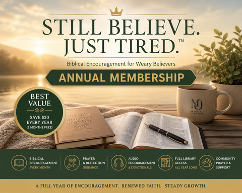 Still Believe. Just Tired. Annual Membership