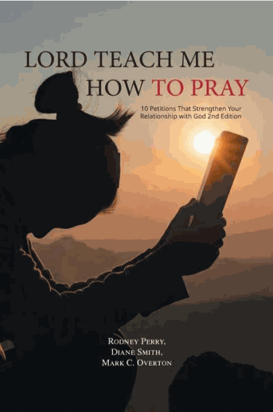 Lord Teach Me How to Pray - Mark C. Overton