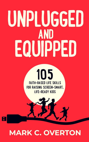 Unplugged and Equipped - Mark C. Overton